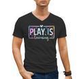 Play Is Learning Kindergarten Teacher Team Women Men's V-Neck T-Shirt, trending gift Play Is Learning Kindergarten Teacher Team Women Men's V-Neck T-Shirt, trending gift