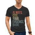 Retro ALways Cite Your Evidence Bruh ELA Teacher For Men Women Kids Men's V-Neck T-Shirt, trending gift