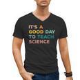 Science Teacher Its A Good Day To Teach Science Earth Men's V-Neck T-Shirt, Science Teacher Gifts, trending gift Science Teacher Its A Good Day To Teach Science Earth Men's V-Neck T-Shirt, Science Teacher Gifts, trending gift