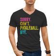 Sorry Can't Pickleball Bye Teacher Student Sport Men's V-Neck T-Shirt, trending gift Sorry Can't Pickleball Bye Teacher Student Sport Men's V-Neck T-Shirt, trending gift