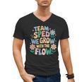Special Education Teacher Team SPED Grow With The Flow Men's V-Neck T-Shirt, trending gift Special Education Teacher Team SPED Grow With The Flow Men's V-Neck T-Shirt, trending gift