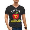 I Teach What's Your Superpower Superhero Teacher Men's V-Neck T-Shirt, trending gift