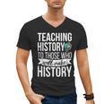 History Teacher Appreciation History Teaching Men's V-Neck T-Shirt, History Teacher Gifts, trending gift History Teacher Appreciation History Teaching Men's V-Neck T-Shirt, History Teacher Gifts, trending gift