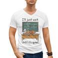 Halloween Teacher I'Ll Just Wait Until It's Quiet Men's V-Neck T-Shirt, trending gift