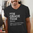 7th Grade Team Back To School Teacher Seventh Grade Team Men's V-Neck T-Shirt, funny gift