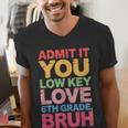 Admit It You Low Key Love 6th Grade Bruh Teacher Squad Life Men's V-Neck T-Shirt, funny gift Admit It You Low Key Love 6th Grade Bruh Teacher Squad Life Men's V-Neck T-Shirt, funny gift