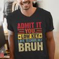 Admit It You Low Key Love Technology Bruh Teacher Kid Men's V-Neck T-Shirt, funny gift Admit It You Low Key Love Technology Bruh Teacher Kid Men's V-Neck T-Shirt, funny gift