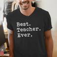 Best Teacher Ever Best Teacher Ever T-Shirt For Men Women Men's V-Neck T-Shirt, funny gift Best Teacher Ever Best Teacher Ever T-Shirt For Men Women Men's V-Neck T-Shirt, funny gift