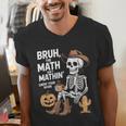 Bruh The Math Ain't Mathin' Show Your Work Halloween Teacher Men's V-Neck T-Shirt, funny gift Bruh The Math Ain't Mathin' Show Your Work Halloween Teacher Men's V-Neck T-Shirt, funny gift