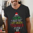All Is Calm Said No 1st Grade Teacher Ever Christmas Teacher Men's V-Neck T-Shirt, funny gift