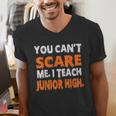 You Can't Scare Me I Teach Junior High Teacher Shirt For Men Women Men's V-Neck T-Shirt, funny gift You Can't Scare Me I Teach Junior High Teacher Shirt For Men Women Men's V-Neck T-Shirt, funny gift