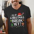 Is It Christmas Break Yet Xmas Holiday Teacher Women Men's V-Neck T-Shirt, funny gift