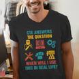 CTE Teacher CTE Crew When Will I Use This In Real Life Men's V-Neck T-Shirt, funny gift
