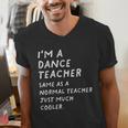 Dance Teacher Definition Men's V-Neck T-Shirt, funny gift Dance Teacher Definition Men's V-Neck T-Shirt, funny gift