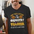 I Don't Need A Costume I'm Chemistry Teacher Cool Halloween Men's V-Neck T-Shirt, funny gift