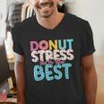 Donut Stress Just Do Your Best Teachers Testing Day For Men Women Girls Kids Men's V-Neck T-Shirt, funny gift Donut Stress Just Do Your Best Teachers Testing Day For Men Women Girls Kids Men's V-Neck T-Shirt, funny gift
