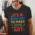 Drawing Art Artist Teacher It’s A Good Day To Make Some Art Men's V-Neck T-Shirt, funny gift Drawing Art Artist Teacher It’s A Good Day To Make Some Art Men's V-Neck T-Shirt, funny gift