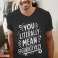 English Teacher Grammar Police Language Nerd You Literally Mean Figuratively V-Neck Modern Short Sleeve Small Men's V-Neck T-Shirt, English Teacher Shirts, funny gift English Teacher Grammar Police Language Nerd You Literally Mean Figuratively V-Neck Modern Short Sleeve Small Men's V-Neck T-Shirt, English Teacher Shirts, funny gift