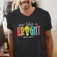Your Future Is Bright Educator Teacher Student Men's V-Neck T-Shirt, Future Teacher Shirts, funny gift