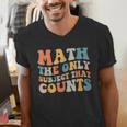 Groovy Math Is The Only Subject That Counts Math Teacher For Men Women Girls Kids Men's V-Neck T-Shirt, Groovy Teacher Shirts, funny gift Groovy Math Is The Only Subject That Counts Math Teacher For Men Women Girls Kids Men's V-Neck T-Shirt, Groovy Teacher Shirts, funny gift
