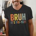 Happy Friyay Teacher Shirt Cute Teacher Fashion Bruh Fri-Yay Men's V-Neck T-Shirt, funny gift