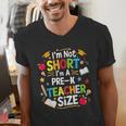 I'm Not Short I'm A Pre-K Teacher Size Back To School Men's V-Neck T-Shirt, funny gift I'm Not Short I'm A Pre-K Teacher Size Back To School Men's V-Neck T-Shirt, funny gift