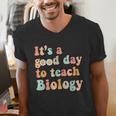 It's A Good Day To Teach Biology Biology Teacher Men's V-Neck T-Shirt, funny gift