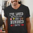 I'Ve Loved My Class For 100 Days Of School 100th Day Teacher Men's V-Neck T-Shirt, funny gift