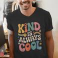 Kind Is Always Cool Teacher Graphic Tees Choose Kindness Men's V-Neck T-Shirt, funny gift