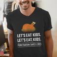 Let's Eat Kids Grammar For Thanksgiving Teacher Men's V-Neck T-Shirt, funny gift