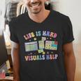 Life Is Hard Visuals Help Special Education Teacher SPED Men's V-Neck T-Shirt, funny gift Life Is Hard Visuals Help Special Education Teacher SPED Men's V-Neck T-Shirt, funny gift