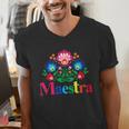 Maestra Proud Spanish Teacher Bilingual Teacher Latina Men's V-Neck T-Shirt, funny gift