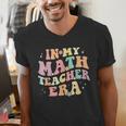 In My Math Teacher Era Retro Back To School Groovy Teacher Men Women Men's V-Neck T-Shirt, Groovy Teacher Shirts, funny gift