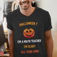 Math Teacher Halloween Quote I'm Scary All Year Long Men Women Men's V-Neck T-Shirt, funny gift Math Teacher Halloween Quote I'm Scary All Year Long Men Women Men's V-Neck T-Shirt, funny gift
