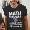 Mathematics Teachers Math Teacher For Men Women Men's V-Neck T-Shirt, funny gift Mathematics Teachers Math Teacher For Men Women Men's V-Neck T-Shirt, funny gift