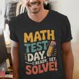 Motivational Math Test Day Shirt Testing Shirts For Teachers Men's V-Neck T-Shirt, funny gift