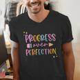 Motivational Progress Over Perfection Back To School Teacher Men's V-Neck T-Shirt, funny gift Motivational Progress Over Perfection Back To School Teacher Men's V-Neck T-Shirt, funny gift