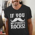 If You Mustache My Students Rock Teacher Mustache Men's V-Neck T-Shirt, funny gift If You Mustache My Students Rock Teacher Mustache Men's V-Neck T-Shirt, funny gift