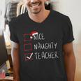 Nice Naughty Teacher Christmas List Instructor Santa Claus Men Women Men's V-Neck T-Shirt, funny gift Nice Naughty Teacher Christmas List Instructor Santa Claus Men Women Men's V-Neck T-Shirt, funny gift