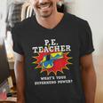 PE Physical Education Teacher Superhero Power School Men's V-Neck T-Shirt, Pe Teacher Shirts, funny gift