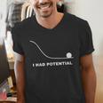 I Had Potential Physics Science Physics Teachers Students Men's V-Neck T-Shirt, Science Teacher Shirts, funny gift I Had Potential Physics Science Physics Teachers Students Men's V-Neck T-Shirt, Science Teacher Shirts, funny gift