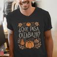Que Pasa Calabaza Shirt Spanish Teacher Men's V-Neck T-Shirt, funny gift