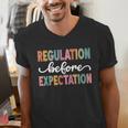 Regulation Before Expectation Cute ABA SPED Teacher Therapy Men's V-Neck T-Shirt, funny gift Regulation Before Expectation Cute ABA SPED Teacher Therapy Men's V-Neck T-Shirt, funny gift