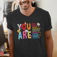 You Are Smart Brave Strong Kind Loved Motivation Teacher Kid Men's V-Neck T-Shirt, funny gift