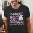 My Students Are Spooktacular Teacher Halloween Vibes Men's V-Neck T-Shirt, funny gift