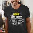 Super Personal Finance Teacher Have No Fear T-Shirt Men's V-Neck T-Shirt, Super Teacher Shirts, funny gift Super Personal Finance Teacher Have No Fear T-Shirt Men's V-Neck T-Shirt, Super Teacher Shirts, funny gift