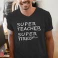Super Teacher By Day Super Tired By Night Best Teacher Men's V-Neck T-Shirt, Super Teacher Shirts, funny gift Super Teacher By Day Super Tired By Night Best Teacher Men's V-Neck T-Shirt, Super Teacher Shirts, funny gift