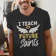 I Teach Future Saints Catholic Educator Teacher Men's V-Neck T-Shirt, Future Teacher Shirts, funny gift I Teach Future Saints Catholic Educator Teacher Men's V-Neck T-Shirt, Future Teacher Shirts, funny gift