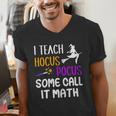 I Teach Hocus Pocus Some Call It Math Teacher Men's V-Neck T-Shirt, funny gift I Teach Hocus Pocus Some Call It Math Teacher Men's V-Neck T-Shirt, funny gift
