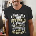 I Teach You Life Skills Home Economics Teacher Men's V-Neck T-Shirt, funny gift I Teach You Life Skills Home Economics Teacher Men's V-Neck T-Shirt, funny gift